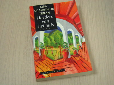 St. Aubin de Terán, Lisa - Hoeders  van het huis