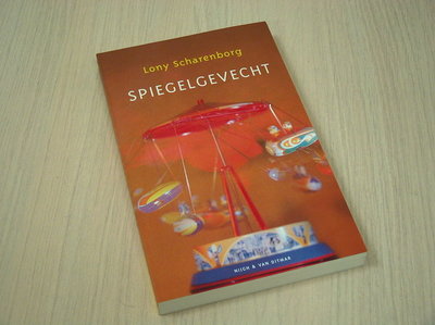 Scharenborg, Lony - Spiegelgevecht