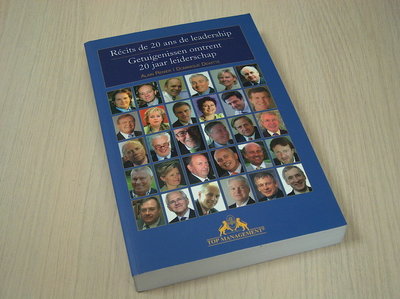 Renier, Alain / D. Dewitte - Recits de 20 ans de leadership - Getuigenissen omtrent 20 jar leiderschap