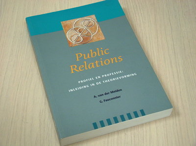 Meiden, A. van der / Fauco - Public Relations - Profiel en professie: inleiding in de theorievorming