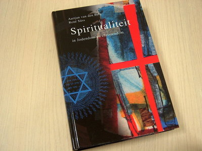 Berg, A. van den  Süss, R. - Spiritualiteit in Jodendom en christendom