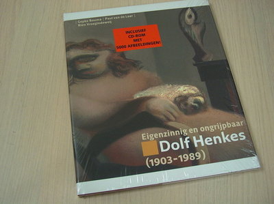 Bouma, G. / Vroegindeweij, Rien / Laar, P - Eigenzinnig & ongrijpbaar Dolf Henkes + CD-ROM / Dolf Henkes, kunstenaar van 