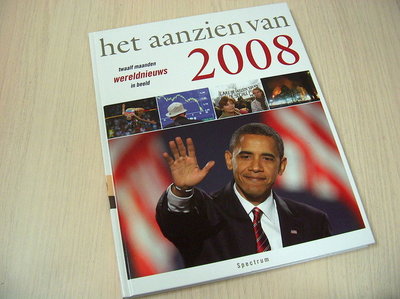 Han van Bree - Het Aanzien van 2008 / twaalf maanden wereldnieuws in beeld