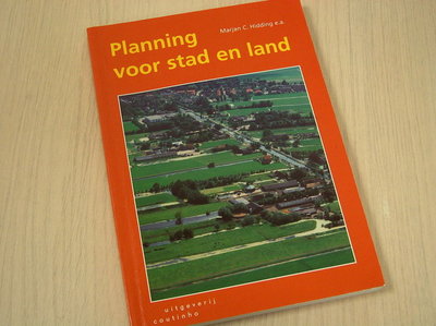 Hidding, Marjan C. / e.a. -  Planning voor stad en land