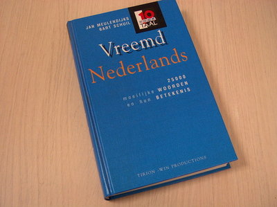 Meulendijks, J. - Tien voor taal / Vreemd Nederlands