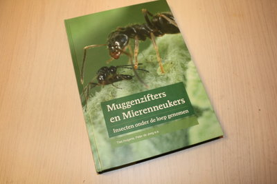 Huigens, Ties, Pieter de Jong e.a. - Muggenzifters en mierenneukers