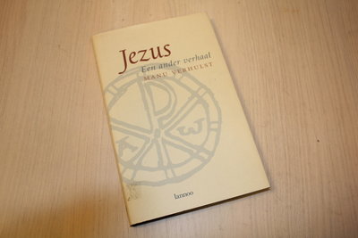 Verhulst, M. - Jezus / een ander verhaal