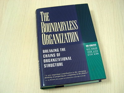  Ashkenas, Ron e.a. - The  Boundaryless Organization - Breaking the Chains of Organizational 