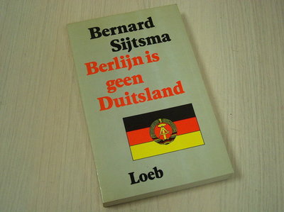 Sytsma  Berlyn is geen duitsland - er:  Loeb, Uitgevers