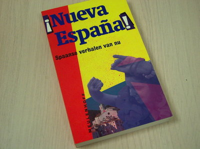 Marias, Javier e.a. - Nueva espana spaanse verhalen van nu / druk 1