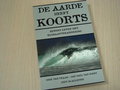 Praag, Erik van e.a. - De  aarde heeft koorts