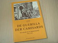 Bakker, G., majoor b.d. - De  guerilla der Camisards  -  Een episode uit de Hugenotenstrijd 170