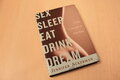9780618187584 Sex Sleep Eat Drink Dream / A Day in the Life of Your Body