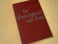 Adolfs, R. - De afwezigheid van God / druk 1